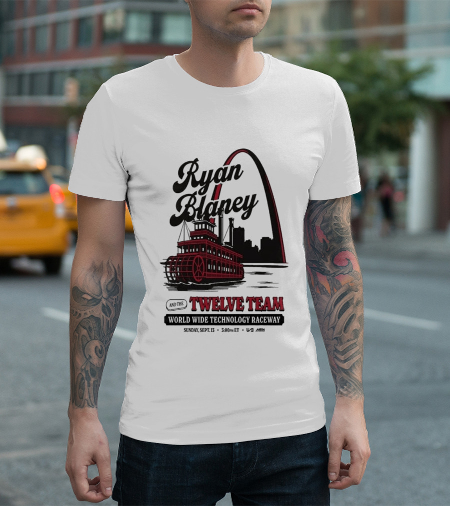 Ryan Blaney Twelve Team World Wide Technology Raceway St. Louis Arch September 13 2026 T-Shirt