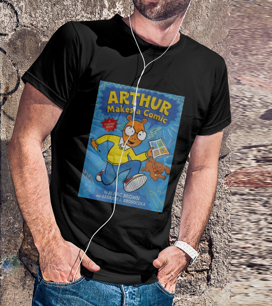 Arthur Makes A Comic A Graphic Novel By Marc Brown And Jarrett J. Krosoczka T-Shirt