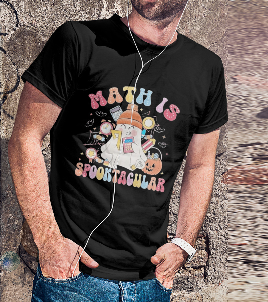 Math Is Spooktacular Ghost Halloween Teacher Kawaii Pumpkin Calculators T-Shirt