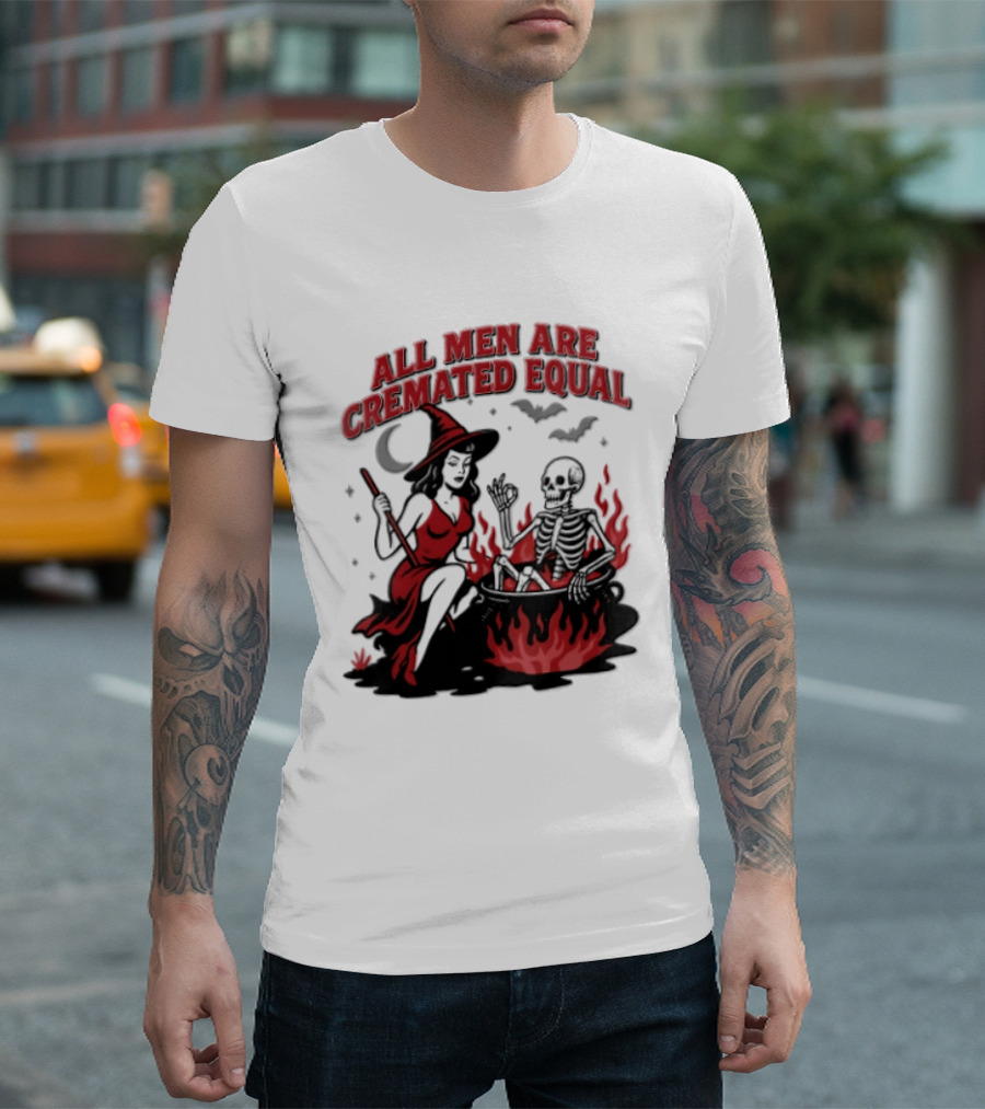 All Men Are Cremated Equal Witch Skeleton Cauldron Halloween T-Shirt
