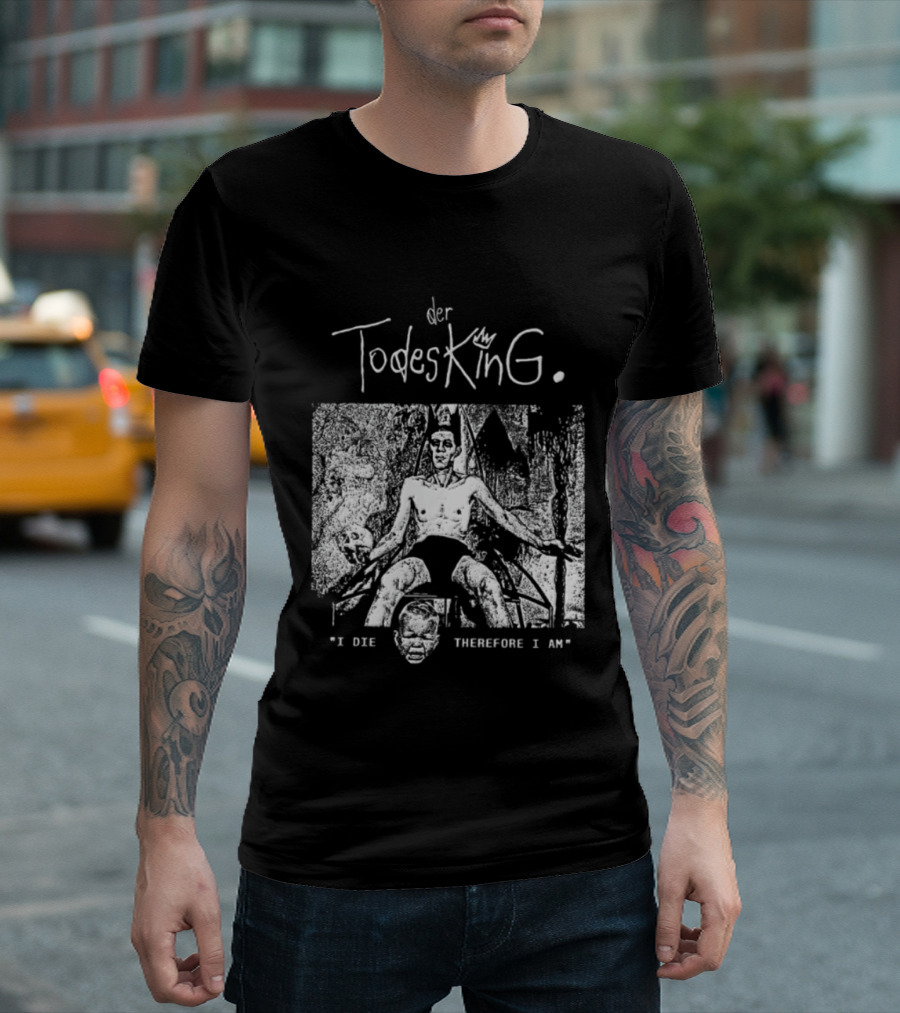 Der Todesking I Die Therefore I Am Jörg Buttgereit T-Shirt