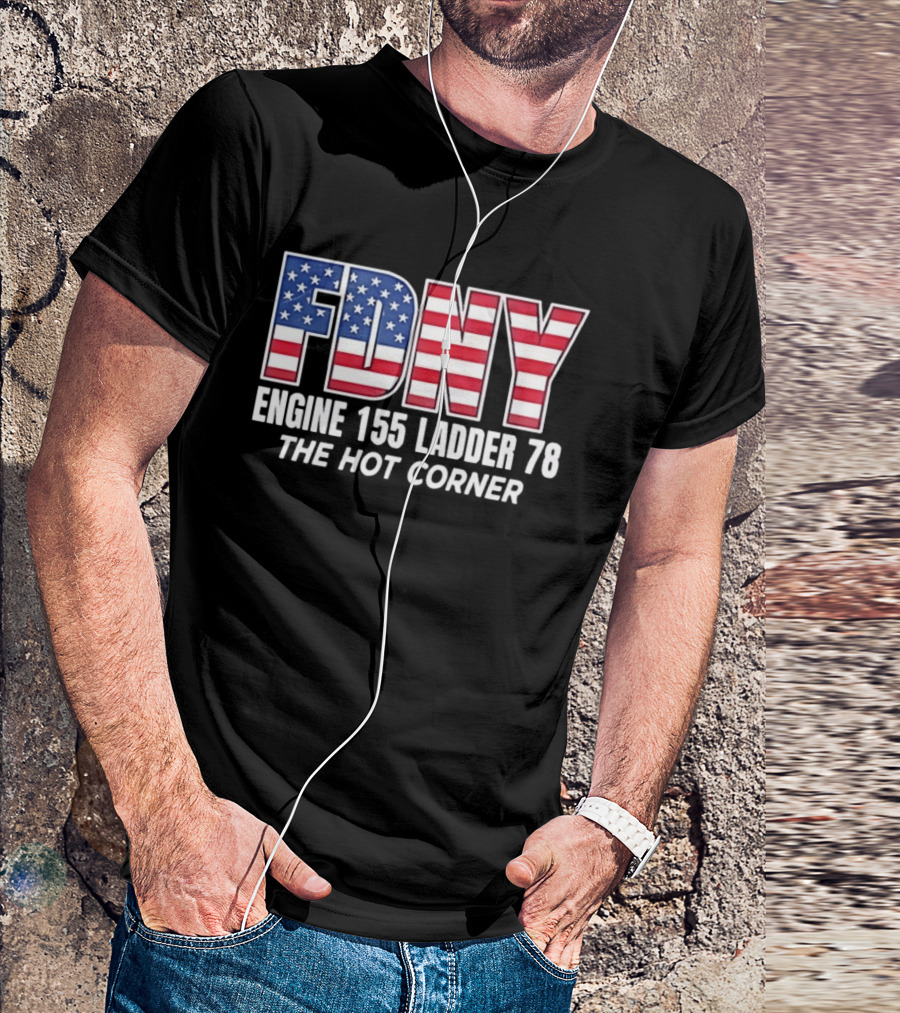 FDNY Engine 155 Ladder 78 The Hot Corner American Flag Edition T-Shirt