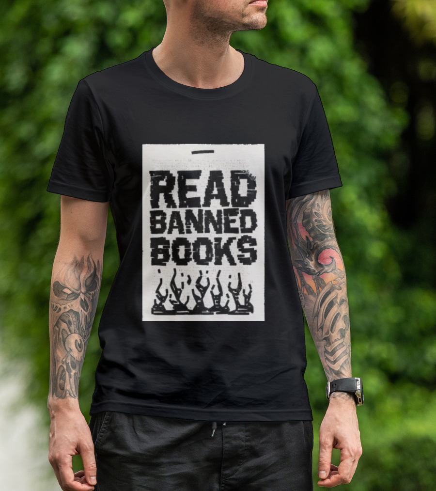 Read Banned Books Advocacy With Rising Flames T-Shirt