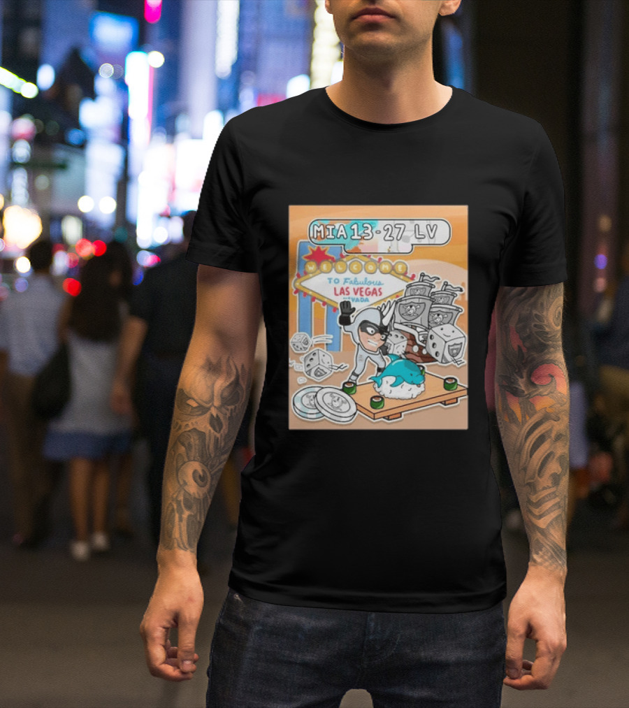 MIA 13 27 LV Welcome To Fabulous Las Vegas Sushi Dice Robots T-Shirt
