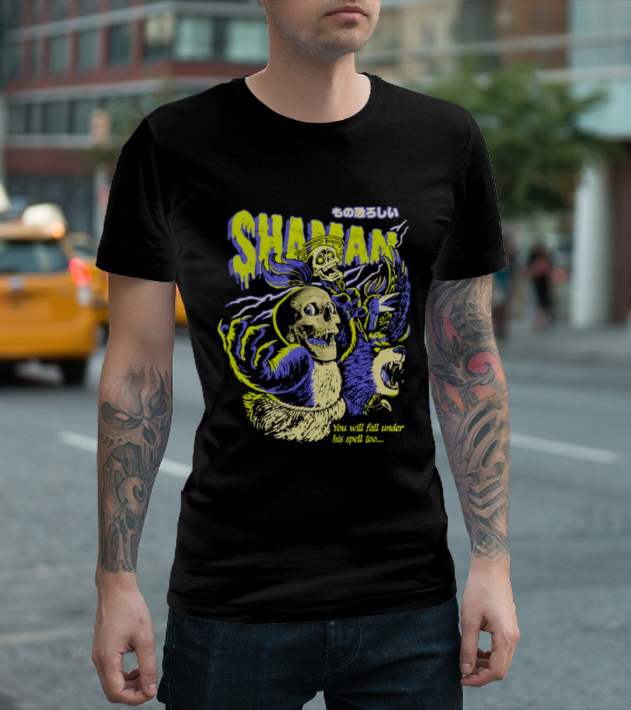 SHAMAN You Will Fall Under His Spell Too T-Shirt