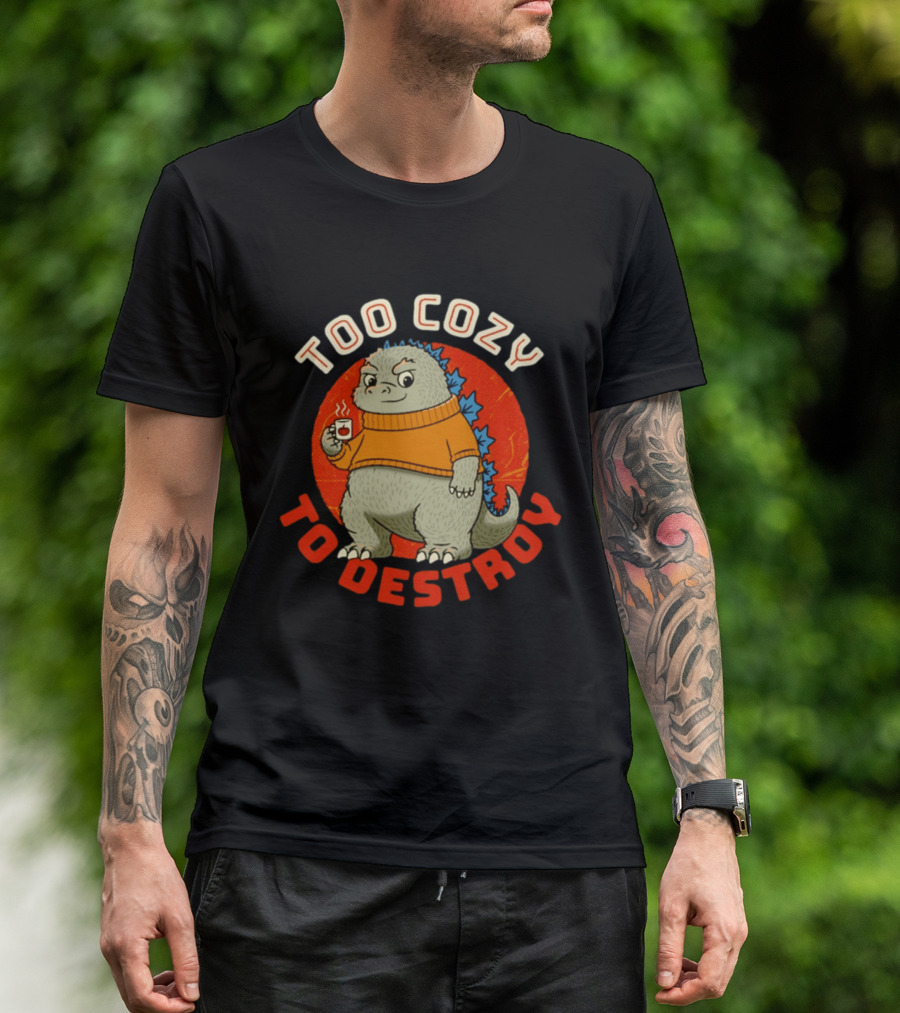 Too Cozy To Destroy Dinosaur In Orange Sweater With Coffee Cup T-Shirt