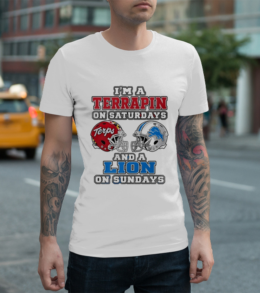 I'm A Terrapin On Saturdays Terps Helmet And A Lion On Sundays Football T-Shirt