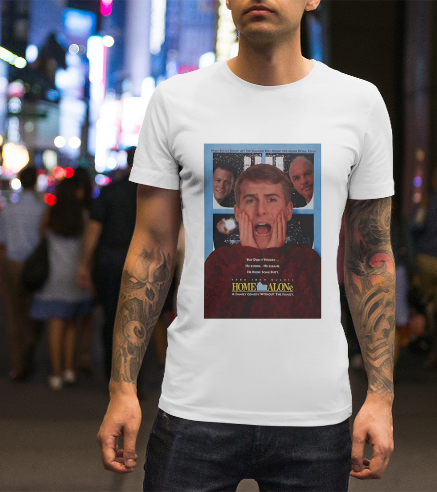 Home Alone But Don't Worry He Cooks He Cleans He Kicks Some Butt John Hughes Movie Kevin McCallister T-Shirt