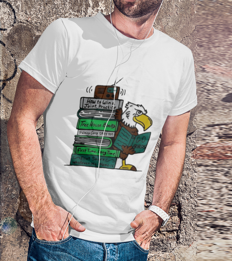 Philadelphia Eagles Go Birds How To Win A Joint Practice Tree House Books Training Camp Stats First Time Long Time Eliot Short T-Shirt