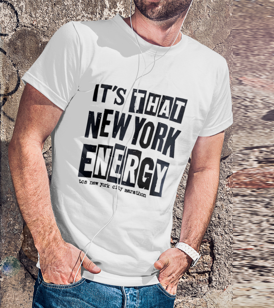 It's That New York Energy TCS New York City Marathon T-Shirt