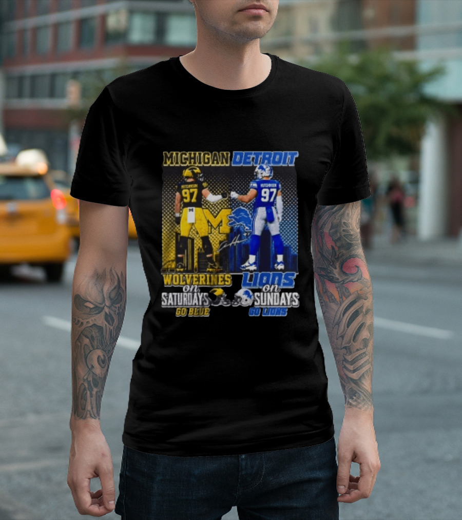 Michigan Wolverines Aidan Hutchinson On Saturdays And Detroit Lions On Sundays Go Blue Go Lions T-Shirt