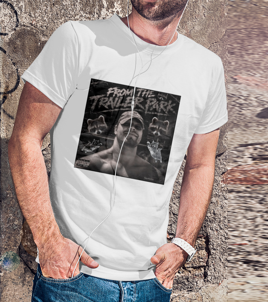 From The Trailer Park Slaybazza Parental Advisory Explicit Content Rugged T-Shirt