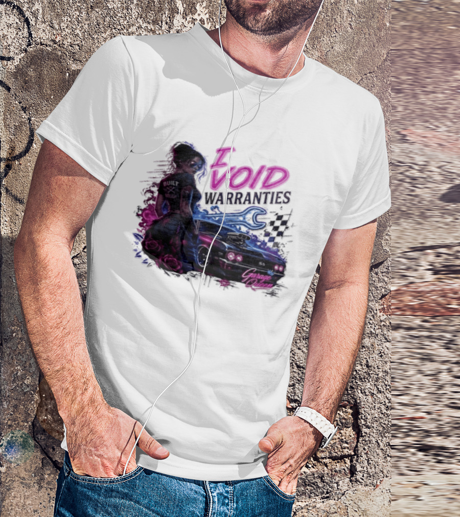 I Void Warranties Garage Queen Car Mechanic T-Shirt
