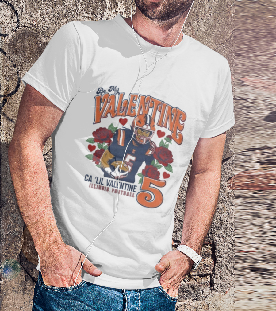 Be My Valentine Ca'Lil Valentine Illinois Football 5 Roses T-Shirt