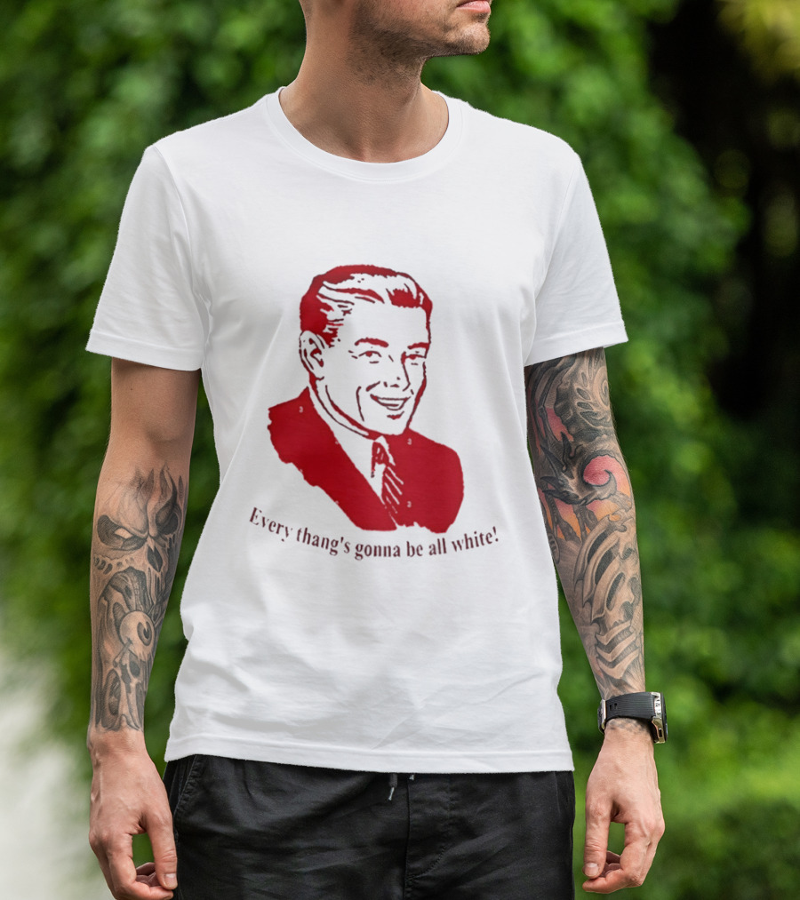 Every Thang's Gonna Be All White Vintage Style Retro Comic T-Shirt