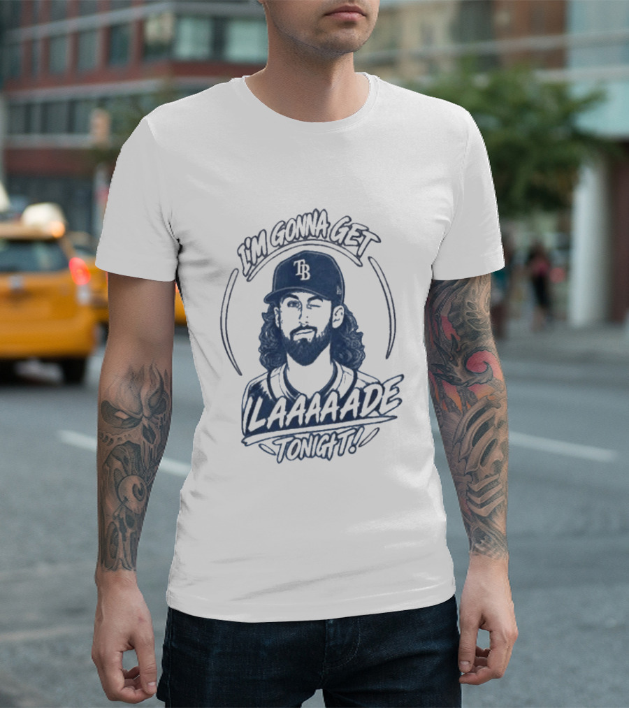 Tampa Bay Rays I'm Gonna Get Laaaaade Tonight T-Shirt
