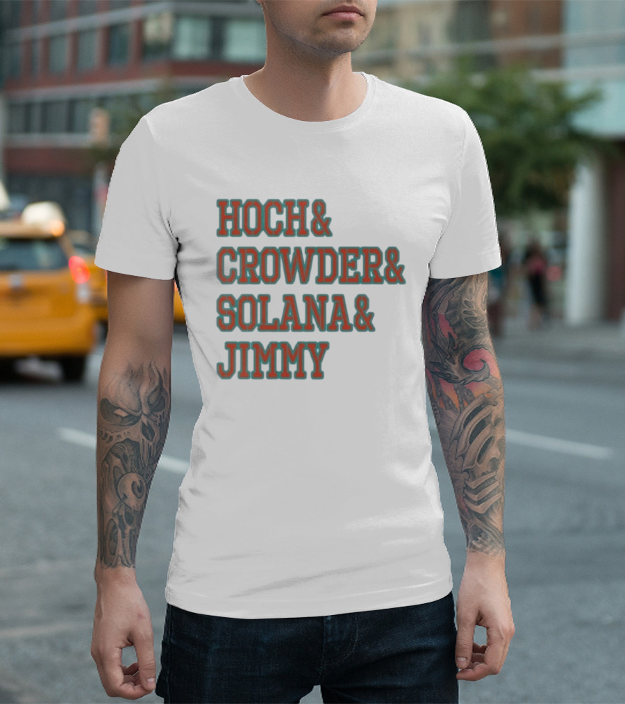 Hoch Crowder Solana Jimmy Miami Radio Show Merchandise T-Shirt