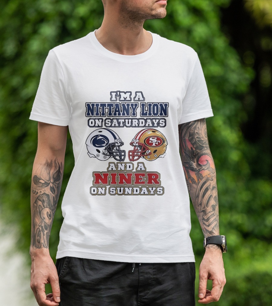 I'm A Nittany Lion On Saturdays And A Niner On Sundays Football Helmets T-Shirt