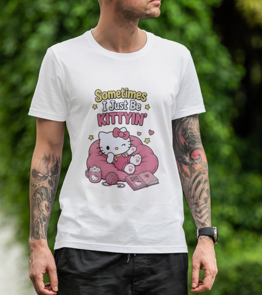 Hello Kitty Sometimes I Just Be Kittyin' Relaxing With Stars And Cozy T-Shirt