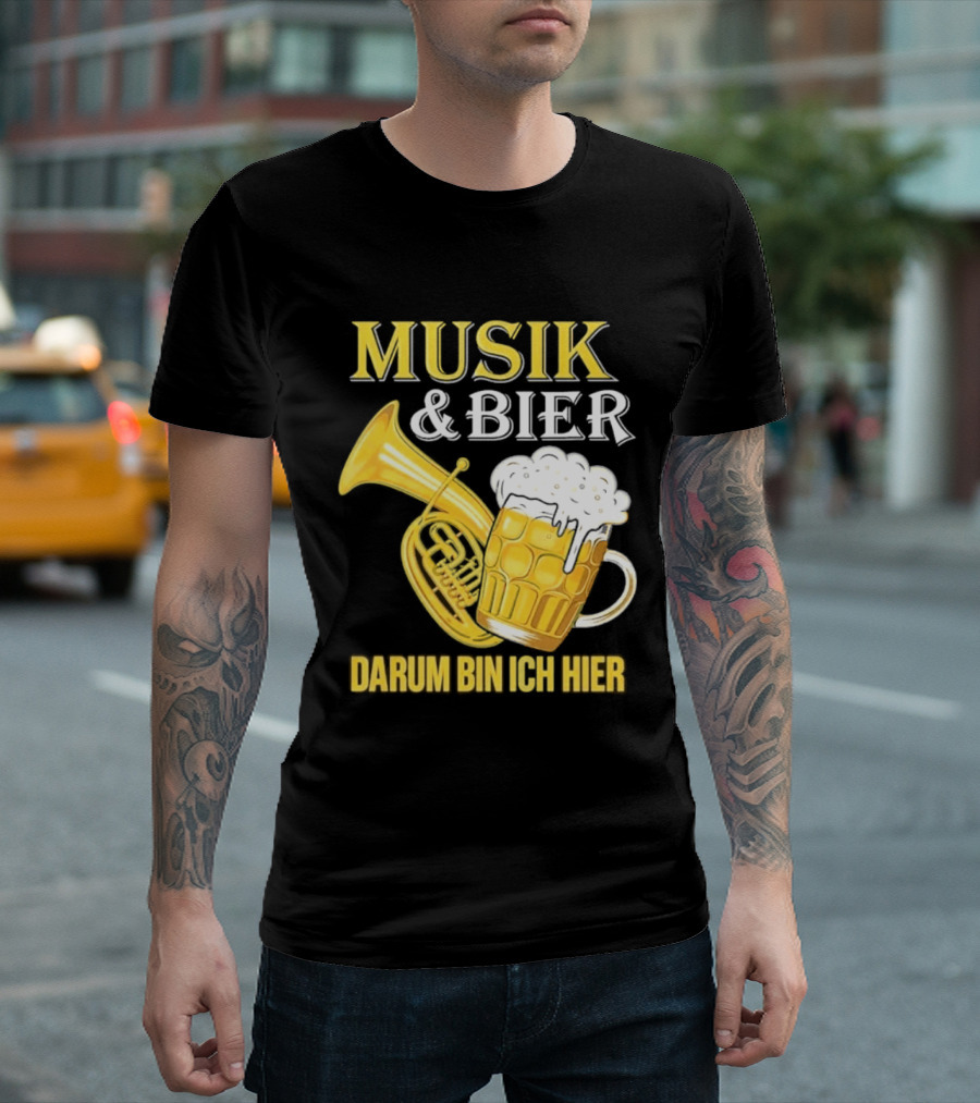 Musik & Bier Darum Bin Ich Hier Beer Horn T-Shirt