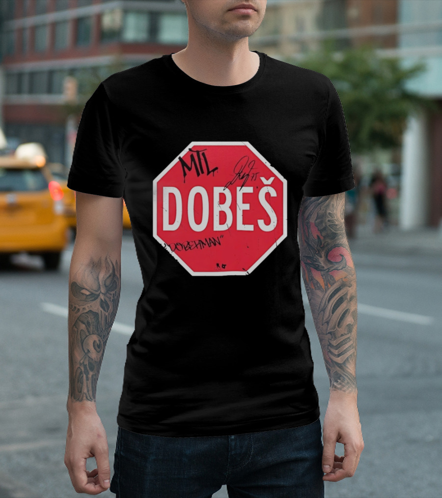 MTL Dobeš Doberman Hockey Stop Sign T-Shirt