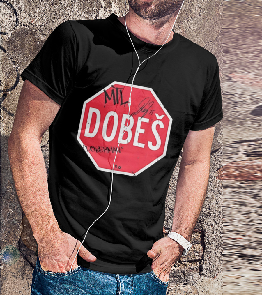 MTL Dobeš Doberman Hockey Stop Sign T-Shirt