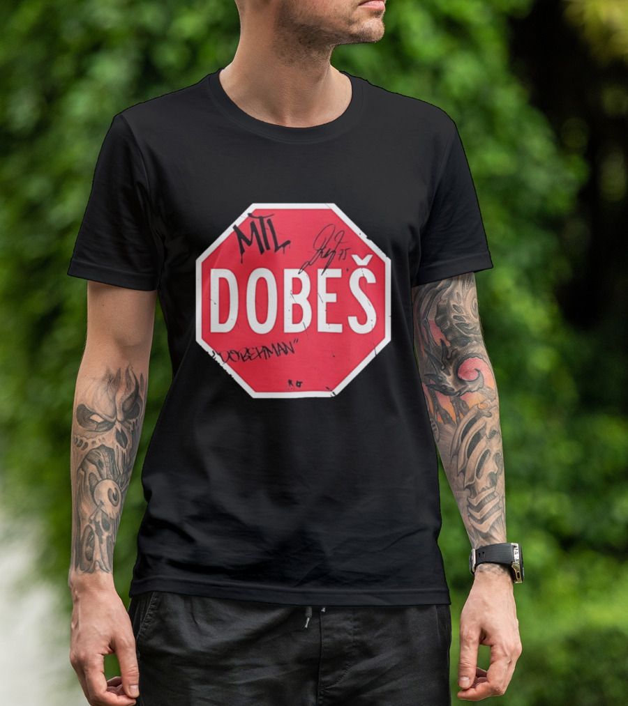 MTL Dobeš Doberman Hockey Stop Sign T-Shirt