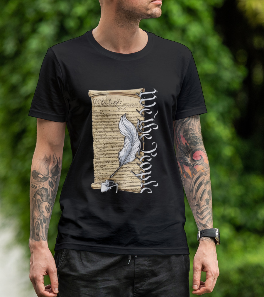 We The People United States Constitution Article 1 Quill Ink Scroll T-Shirt