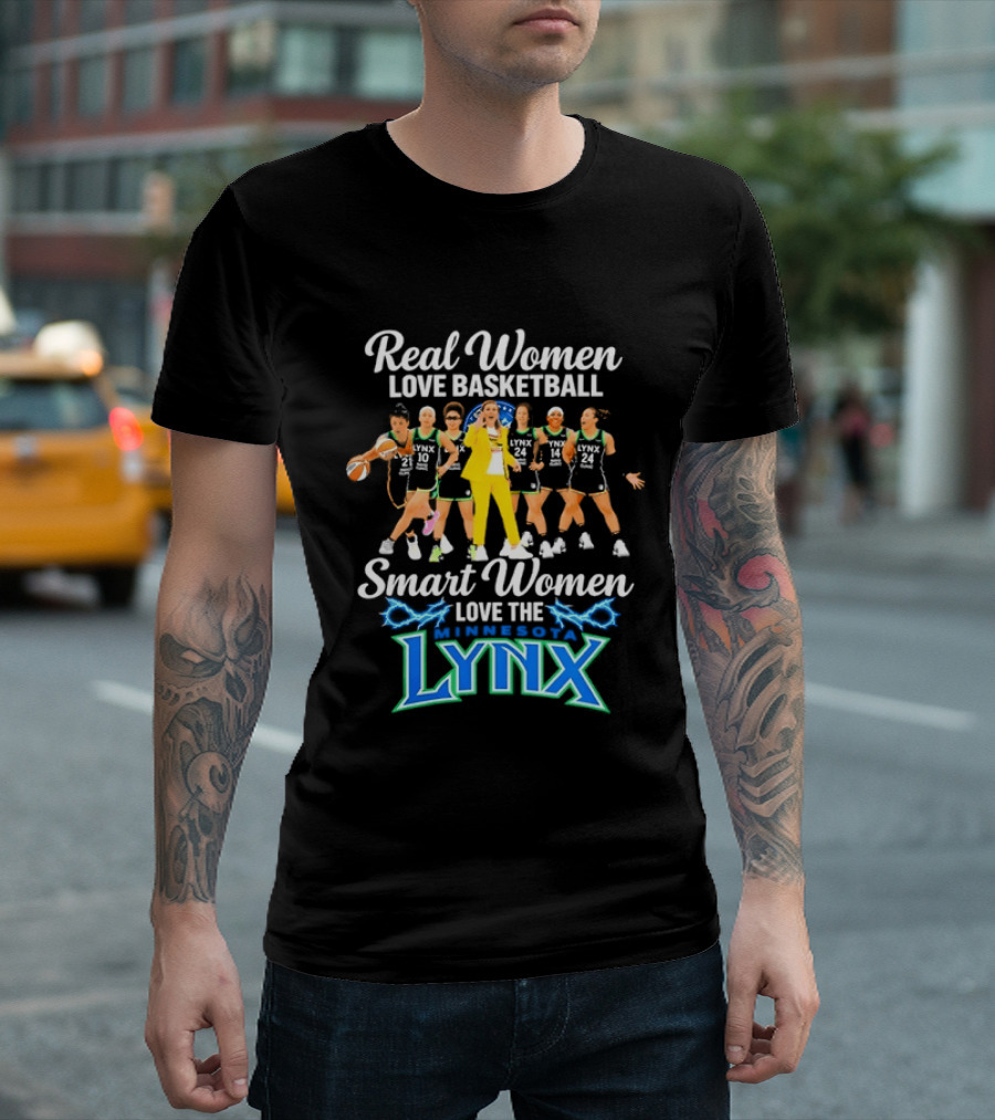 Real Women Love Basketball Smart Women Love The Minnesota Lynx Basketball Team T-Shirt