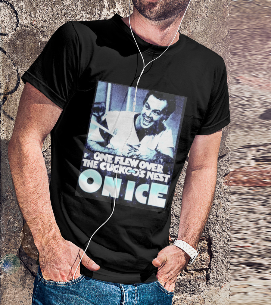 Jack Nicholson One Flew Over The Cuckoo's Nest On Ice T-Shirt
