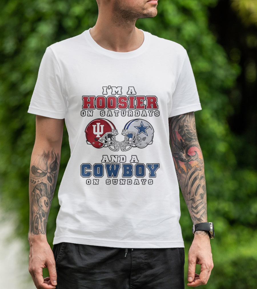 Hoosier On Saturdays IU Helmet Cowboy On Sundays Star Football Helmets T-Shirt