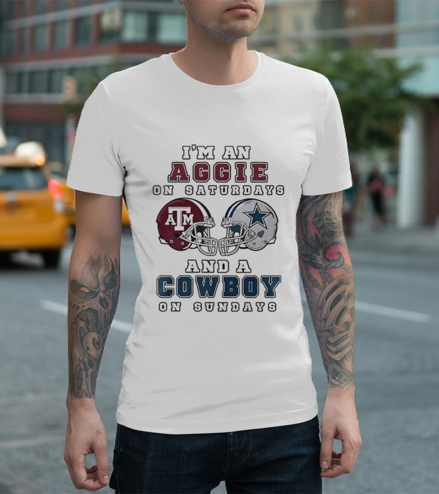 I'm An Aggie On Saturdays And A Cowboy On Sundays Texas A&M And Dallas Football Helmets T-Shirt