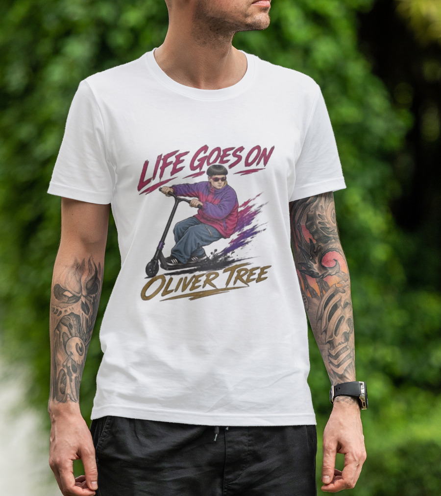 Life Goes On Oliver Tree Scooter Rider With Purple Jacket T-Shirt