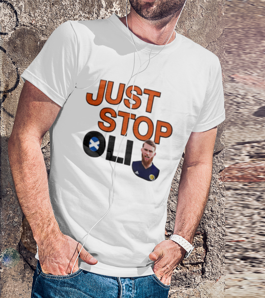 Oli McBurnie Scotland Just Stop Football Fan T-Shirt