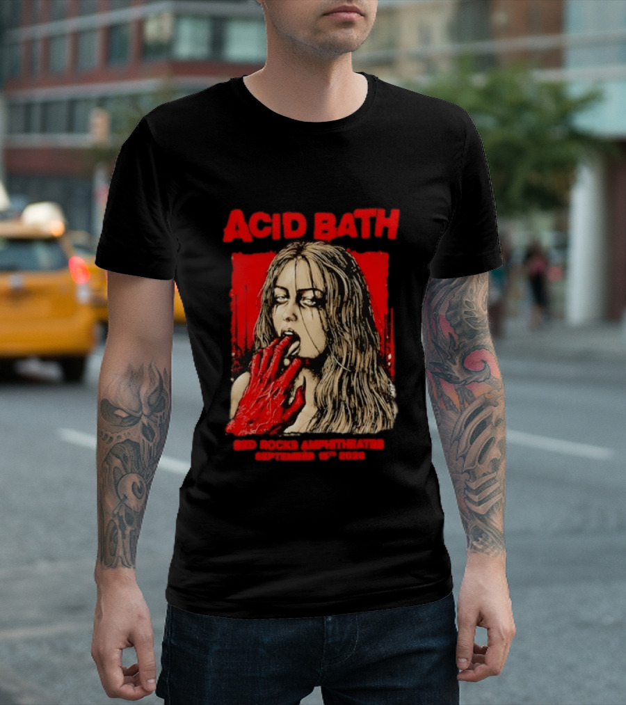 Acid Bath Red Rocks Amphitheatre September 15th 2026 Graphic With Distressed Woman And Hand T-Shirt