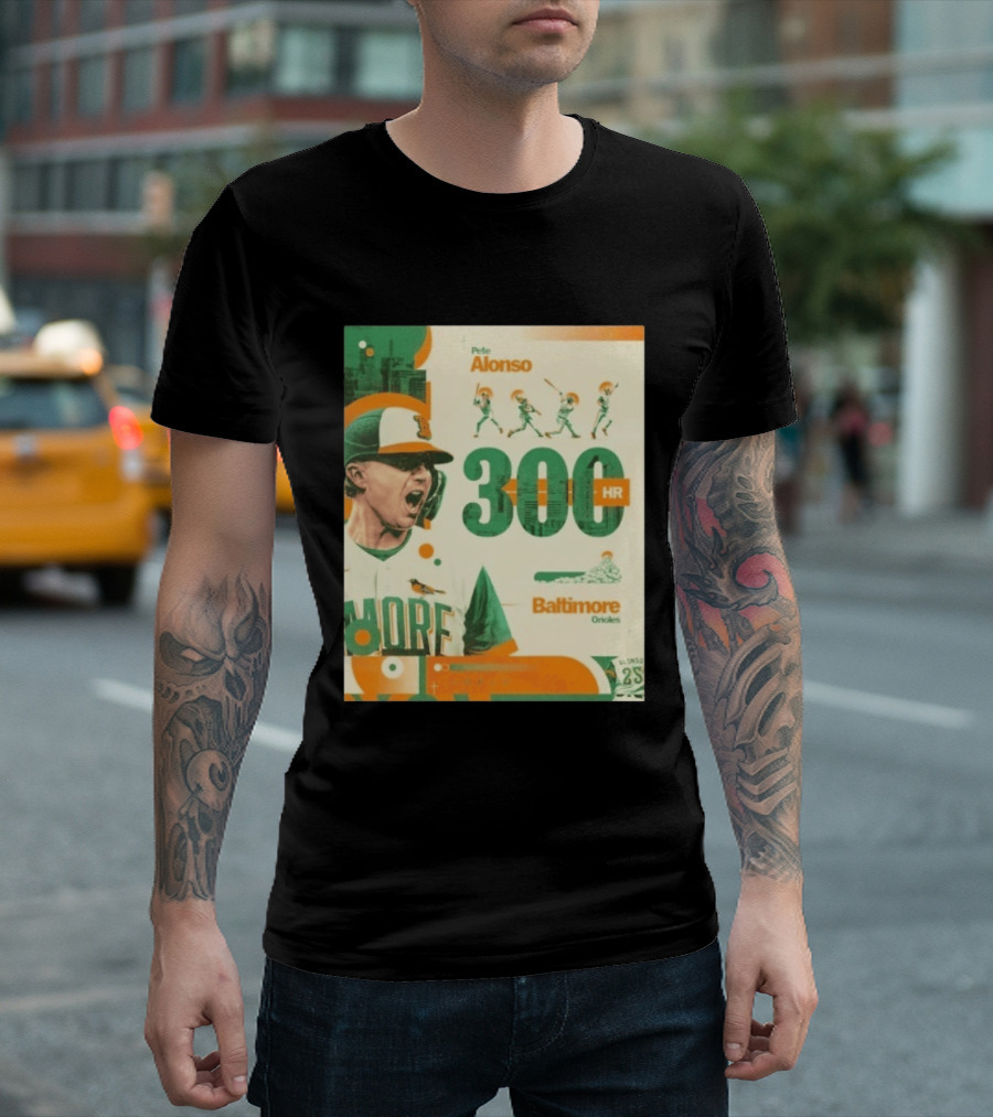 Pete Alonso 300 HR Baltimore Orioles Career Milestone T-Shirt