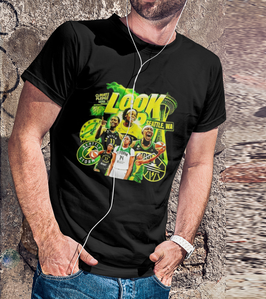 Seattle Storm Basketball Look Up Climate Pledge Arena Seattle WA T-Shirt