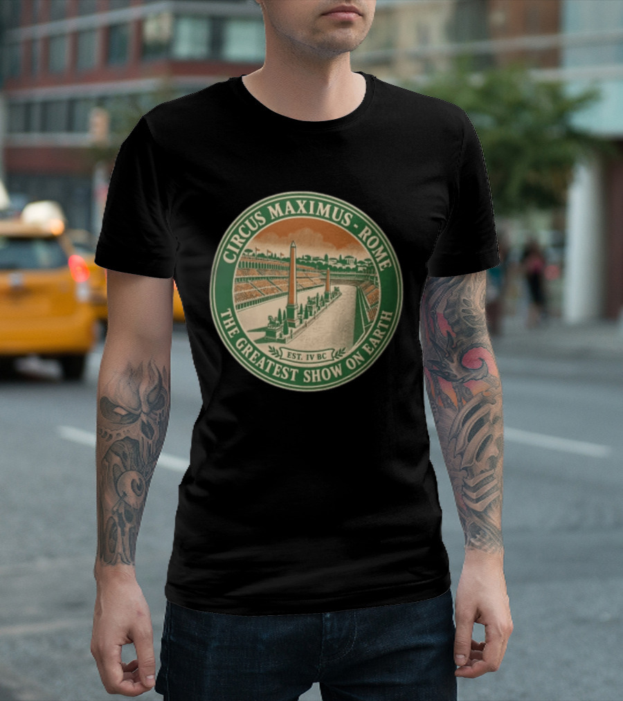 Circus Maximus Rome The Greatest Show On Earth Established IV BC Stadium Obelisks T-Shirt