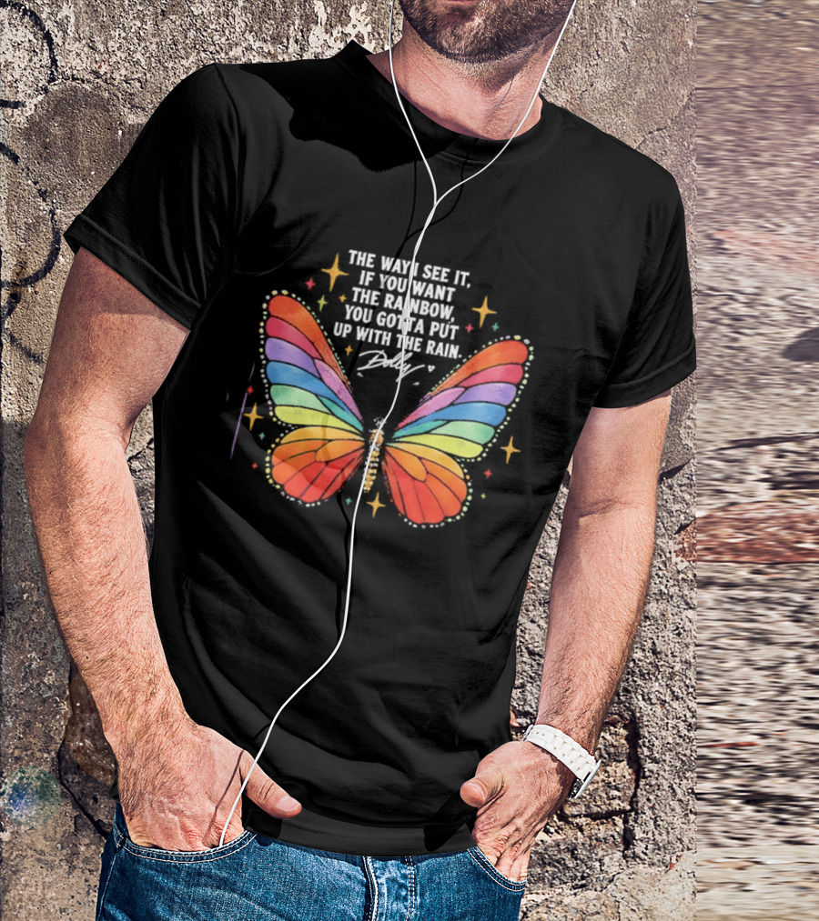 Dolly Parton Butterfly Quote Rainbow Wings T-Shirt