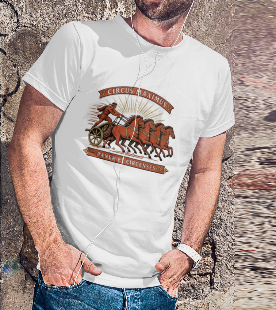 Circus Maximus Panem Et Circenses Roman Charioteer Racing Four Horses T-Shirt