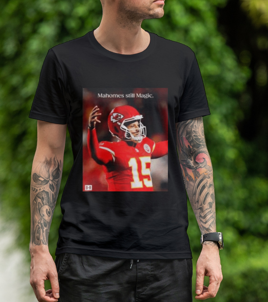 Kansas City Chiefs Patrick Mahomes Still Magic Victory 2026 T-Shirt