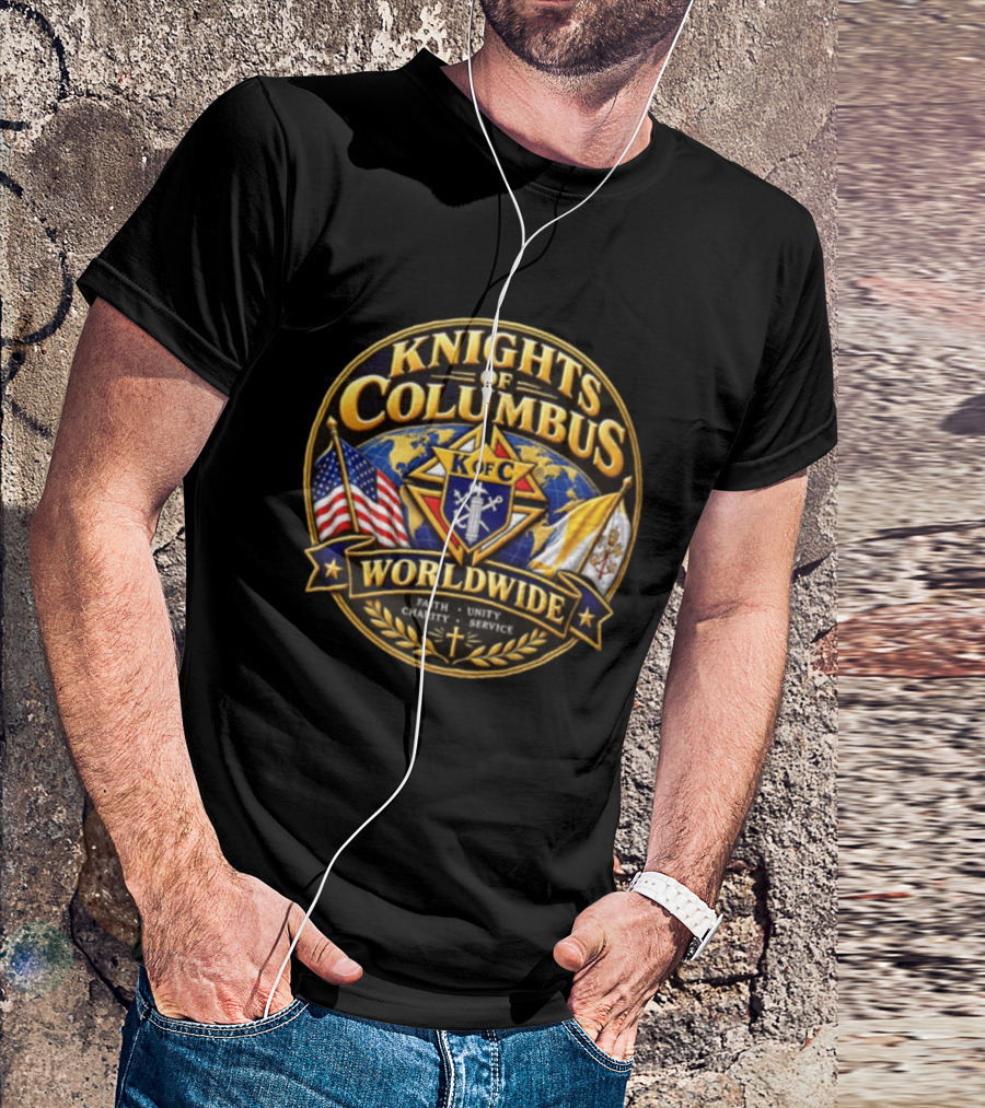 Knights Of Columbus K Of C Faith Unity Charity Service Worldwide With Flags And Cross T-Shirt