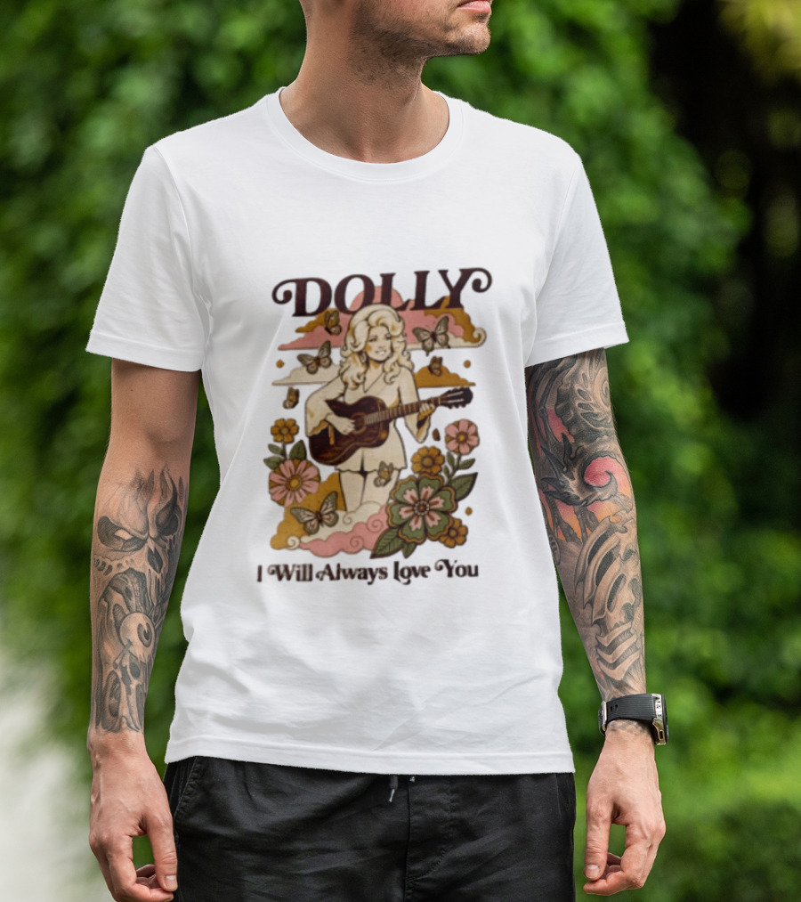 Dolly Parton I Will Always Love You Butterflies Flowers Guitar T-Shirt