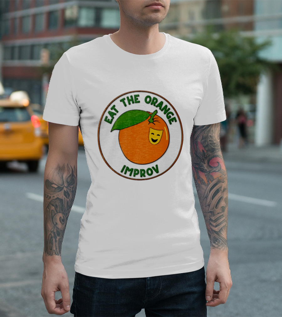 Eat The Orange Improv Comedy Logo Smiling Fruit Patch T-Shirt