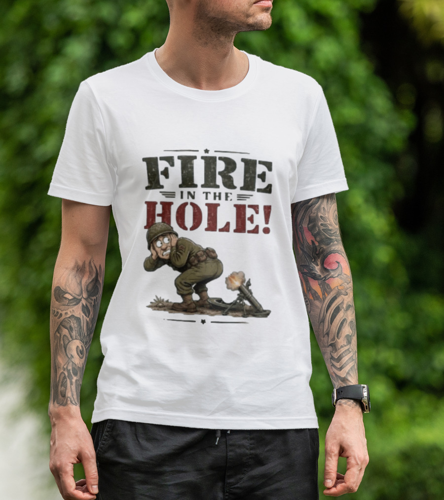 Fire In The Hole Soldier Mortar Cartoon Combat Humor T-Shirt