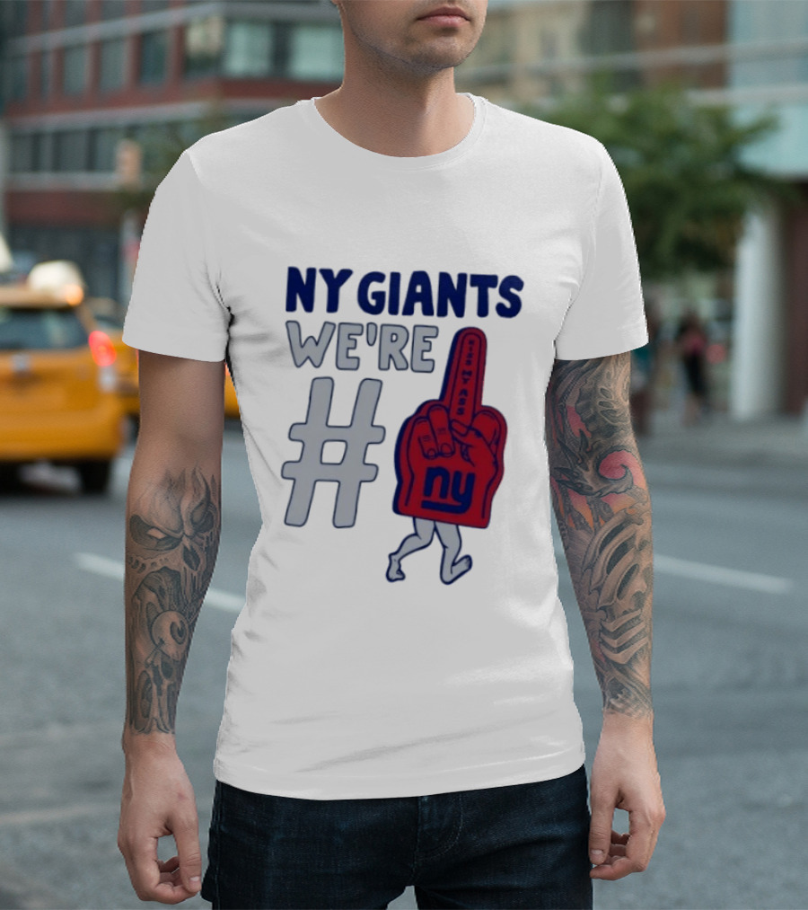 NY Giants We're # Kiss My Ass Foam Finger T-Shirt
