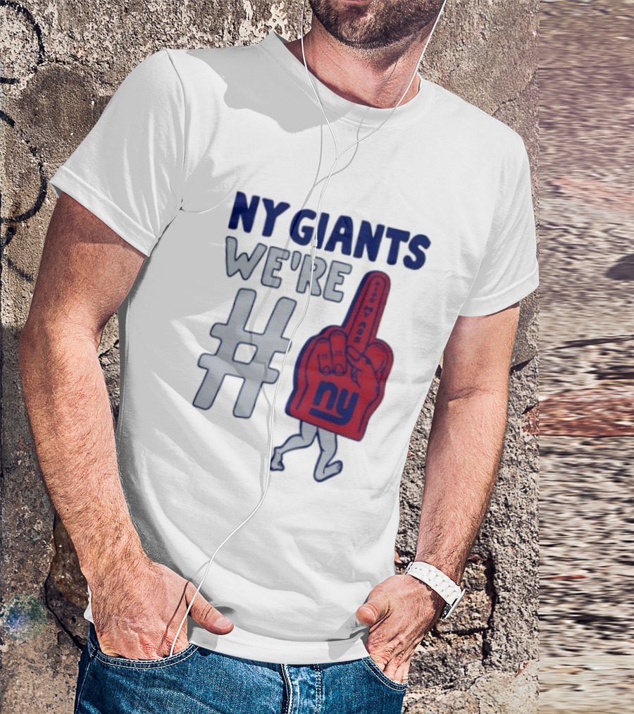 NY Giants We're # Kiss My Ass Foam Finger T-Shirt
