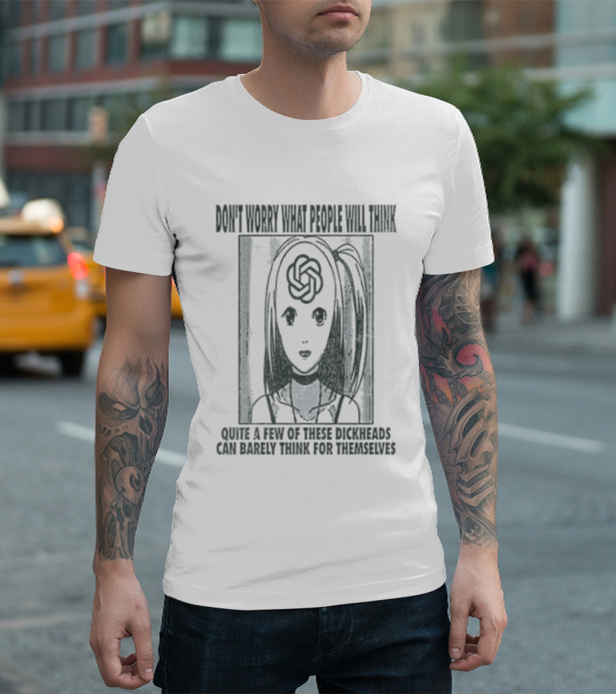 Don't Worry What People Will Think Kirie Goshima Think For Themselves T-Shirt