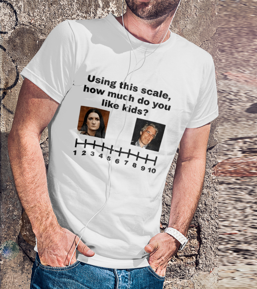 Using This Scale How Much Do You Like Kids Scale 1 To 10 T-Shirt