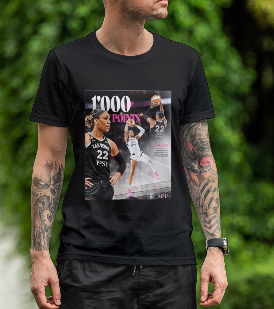 A'ja Wilson Las Vegas Aces 1000 Points Only Player In WNBA History Multiple 1000 Point Seasons T-Shirt